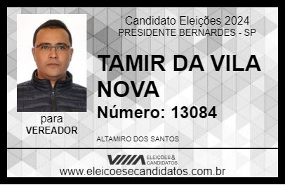 Candidato TAMIR DA VILA NOVA 2024 - PRESIDENTE BERNARDES - Eleições