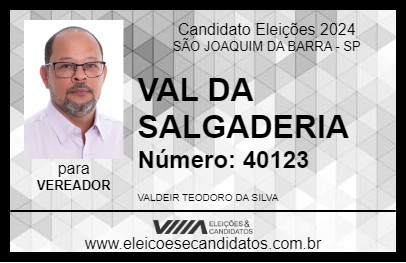 Candidato VAL DA SALGADERIA 2024 - SÃO JOAQUIM DA BARRA - Eleições