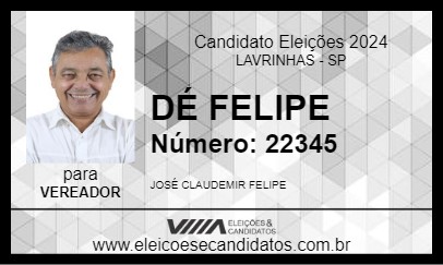 Candidato DÉ FELIPE 2024 - LAVRINHAS - Eleições