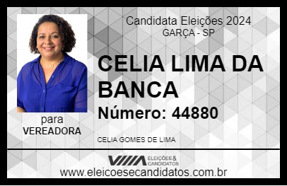 Candidato CELIA LIMA DA BANCA 2024 - GARÇA - Eleições