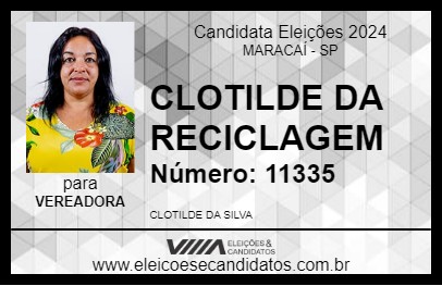 Candidato CLOTILDE DA RECICLAGEM 2024 - MARACAÍ - Eleições