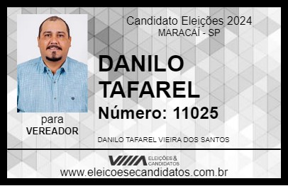 Candidato DANILO TAFAREL 2024 - MARACAÍ - Eleições