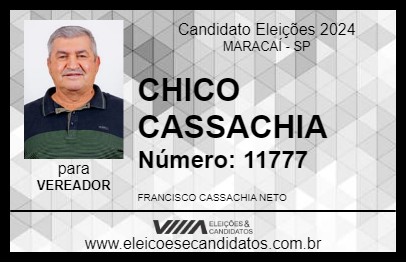 Candidato CHICO CASSACHIA 2024 - MARACAÍ - Eleições