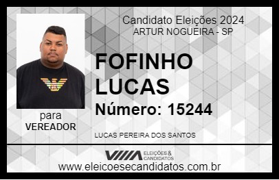 Candidato FOFINHO LUCAS 2024 - ARTUR NOGUEIRA - Eleições