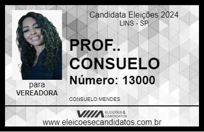 Candidato PROF.. CONSUELO 2024 - LINS - Eleições