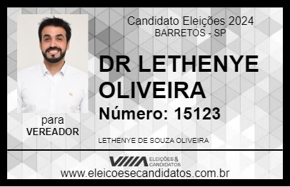 Candidato DR LETHENYE OLIVEIRA 2024 - BARRETOS - Eleições