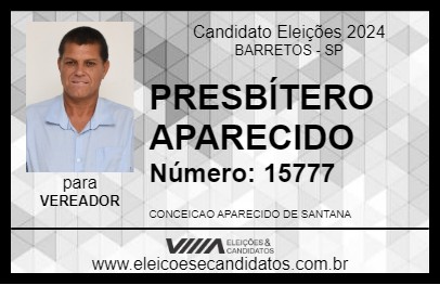 Candidato PRESBÍTERO APARECIDO 2024 - BARRETOS - Eleições