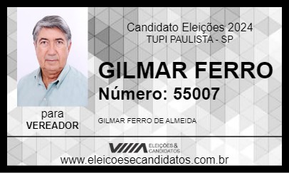 Candidato GILMAR FERRO 2024 - TUPI PAULISTA - Eleições