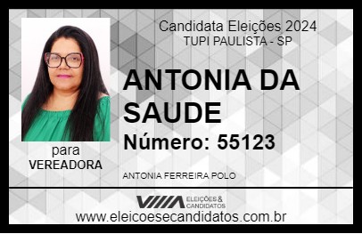 Candidato ANTONIA DA SAUDE 2024 - TUPI PAULISTA - Eleições