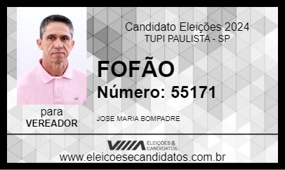 Candidato FOFÃO 2024 - TUPI PAULISTA - Eleições