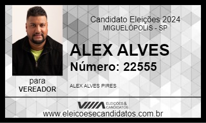 Candidato ALEX ALVES 2024 - MIGUELÓPOLIS - Eleições