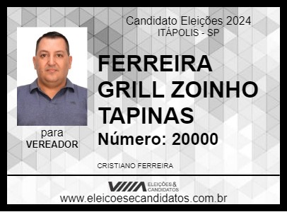 Candidato FERREIRA GRILL ZOINHO TAPINAS 2024 - ITÁPOLIS - Eleições