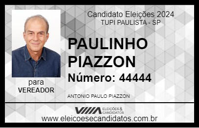 Candidato PAULINHO PIAZZON 2024 - TUPI PAULISTA - Eleições