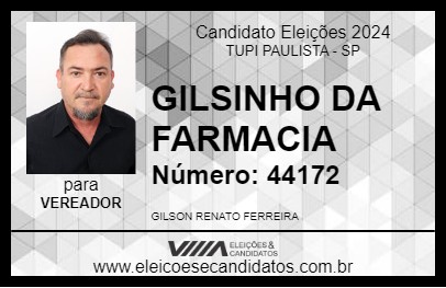 Candidato GILSINHO DA FARMACIA 2024 - TUPI PAULISTA - Eleições