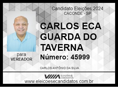 Candidato CARLOS ECA GUARDA DO TAVERNA 2024 - CACONDE - Eleições