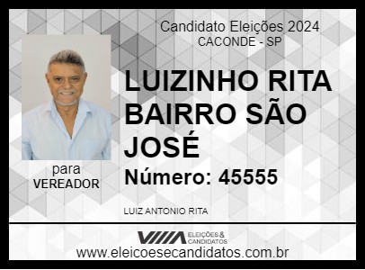 Candidato LUIZINHO RITA BAIRRO SÃO JOSÉ 2024 - CACONDE - Eleições