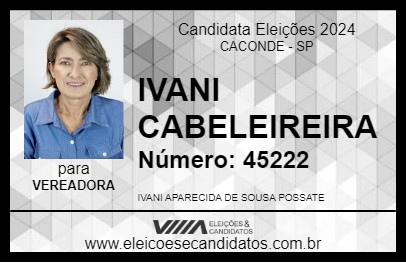 Candidato IVANI CABELEIREIRA 2024 - CACONDE - Eleições