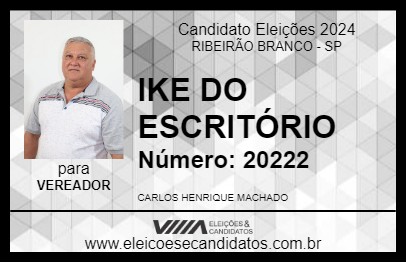 Candidato IKE DO ESCRITÓRIO 2024 - RIBEIRÃO BRANCO - Eleições