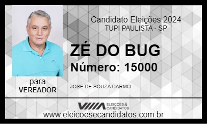 Candidato ZÉ DO BUG 2024 - TUPI PAULISTA - Eleições