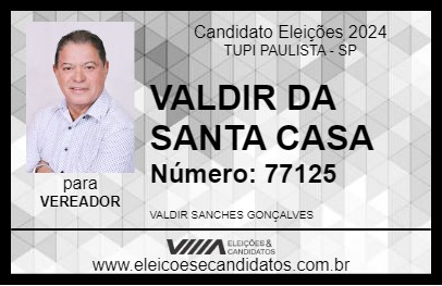 Candidato VALDIR DA SANTA CASA 2024 - TUPI PAULISTA - Eleições