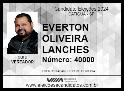 Candidato EVERTON OLIVEIRA LANCHES 2024 - CATIGUÁ - Eleições