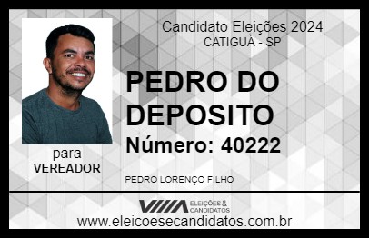 Candidato PEDRO DO DEPOSITO 2024 - CATIGUÁ - Eleições