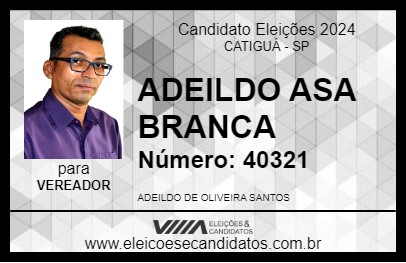 Candidato ADEILDO ASA BRANCA 2024 - CATIGUÁ - Eleições