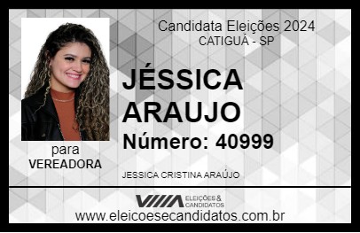 Candidato JÉSSICA ARAUJO 2024 - CATIGUÁ - Eleições