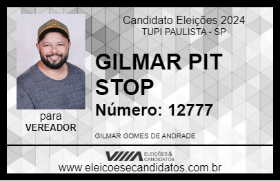 Candidato GILMAR PIT STOP 2024 - TUPI PAULISTA - Eleições