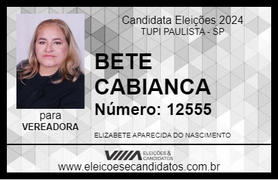 Candidato BETE CABIANCA 2024 - TUPI PAULISTA - Eleições