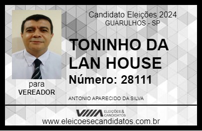 Candidato TONINHO DA LAN HOUSE 2024 - GUARULHOS - Eleições