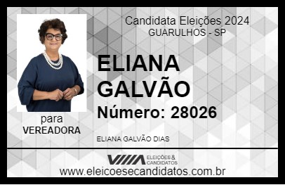 Candidato DRA ELIANA GALVÃO 2024 - GUARULHOS - Eleições