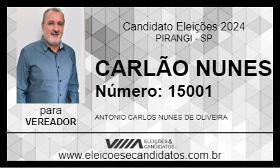 Candidato CARLÃO NUNES 2024 - PIRANGI - Eleições