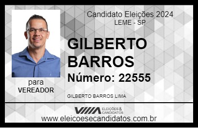 Candidato GILBERTO BARROS 2024 - LEME - Eleições