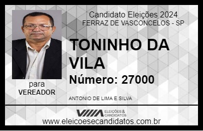 Candidato TONINHO DA VILA 2024 - FERRAZ DE VASCONCELOS - Eleições