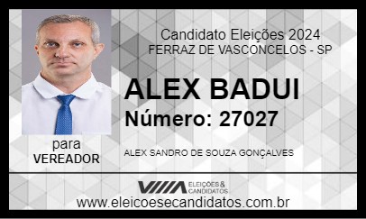 Candidato ALEX BADUI 2024 - FERRAZ DE VASCONCELOS - Eleições