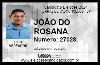 Candidato JOÃO DO ROSANA 2024 - FERRAZ DE VASCONCELOS - Eleições