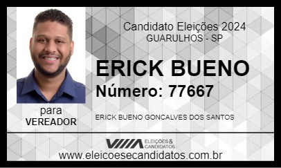 Candidato ERICK BUENO 2024 - GUARULHOS - Eleições