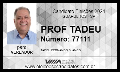 Candidato PROF TADEU 2024 - GUARULHOS - Eleições