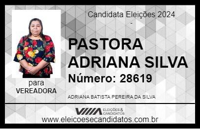 Candidato PASTORA ADRIANA SILVA 2024 - CRUZEIRO - Eleições