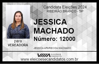 Candidato JESSICA MACHADO 2024 - RIBEIRÃO BRANCO - Eleições