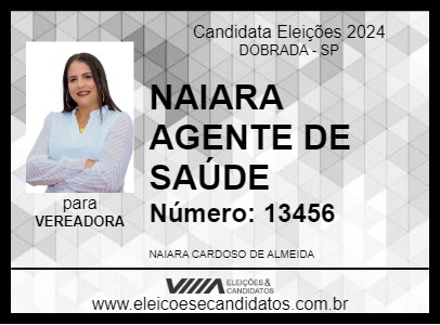 Candidato NAIARA DO POSTO 2024 - DOBRADA - Eleições