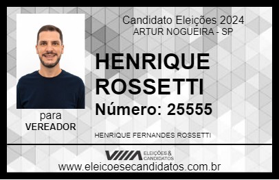 Candidato HENRIQUE ROSSETTI 2024 - ARTUR NOGUEIRA - Eleições