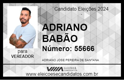 Candidato ADRIANO BABÃO 2024 - DOBRADA - Eleições