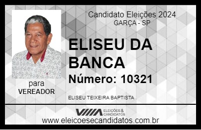 Candidato ELISEU DA BANCA 2024 - GARÇA - Eleições