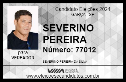 Candidato SEVERINO PEREIRA 2024 - GARÇA - Eleições