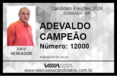 Candidato ADEVALDO CAMPEÃO 2024 - DOBRADA - Eleições