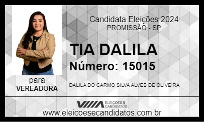 Candidato TIA DALILA 2024 - PROMISSÃO - Eleições