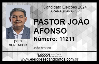 Candidato PASTOR JOÃO AFONSO 2024 - ARARAQUARA - Eleições