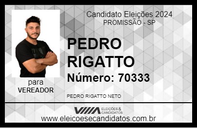 Candidato PEDRO RIGATTO 2024 - PROMISSÃO - Eleições